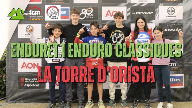 REPORTATGE ENDURO CLÀSSIQUES I ENDURET LA TORRE D’ORISTÀ